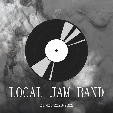 Local Jam Band: Demos 2020-2022