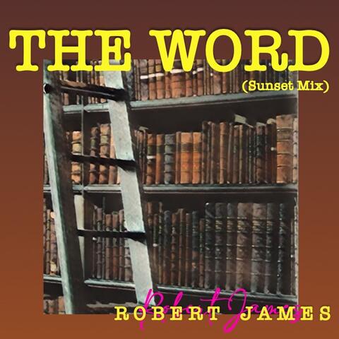 The Word (Sunset Mix)