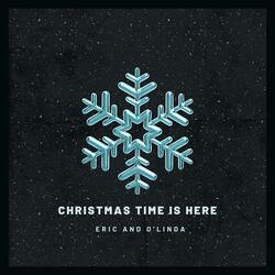 Christmas Time Is Here