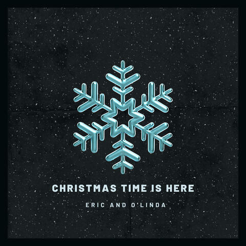 Christmas Time Is Here