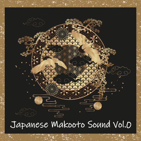 Japanese Makooto Sound, Vol.0