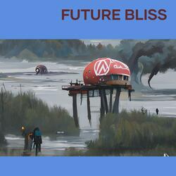 Future Bliss