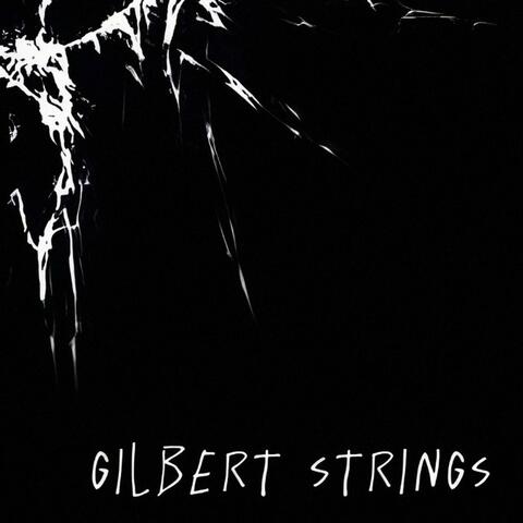 Gilbert Strings