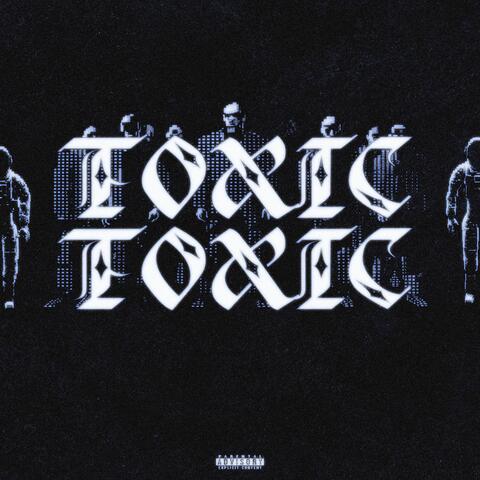TOXIC