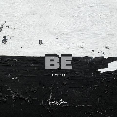 BE (Live ‘22)