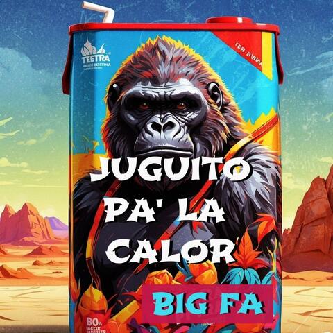 Juguito Pa´la Calor