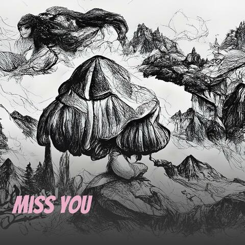 Miss You