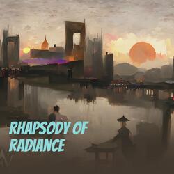 Rhapsody of Radiance