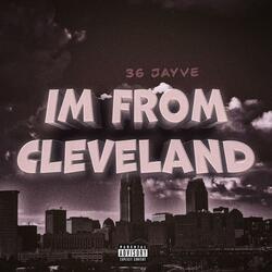 I’m From Cleveland