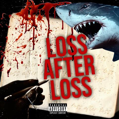 Loss After Loss