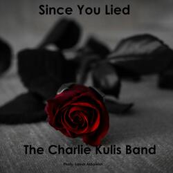 Since You Lied