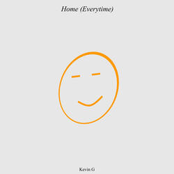 Home (Everytime)