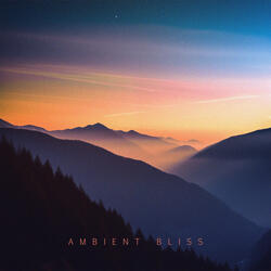Ambient Bliss