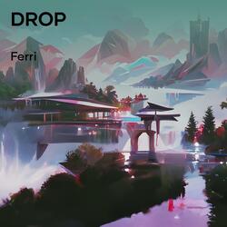 Drop
