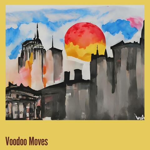 Voodoo Moves