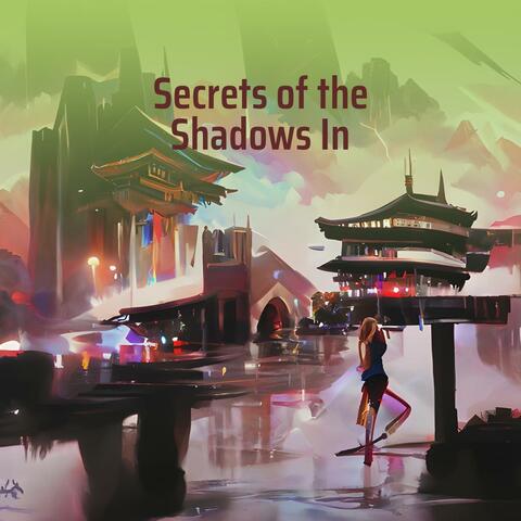 Secrets of the Shadows In