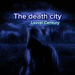 The death city