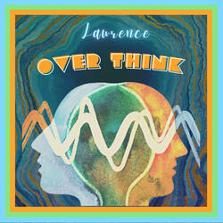 Over Think
