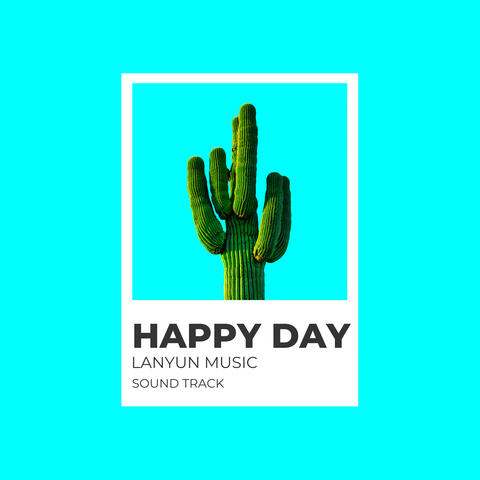 A Happy Day