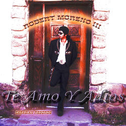 Te Amo y Adios