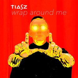 Wrap Around Me