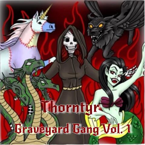 Graveyard Gang, Vol. 1