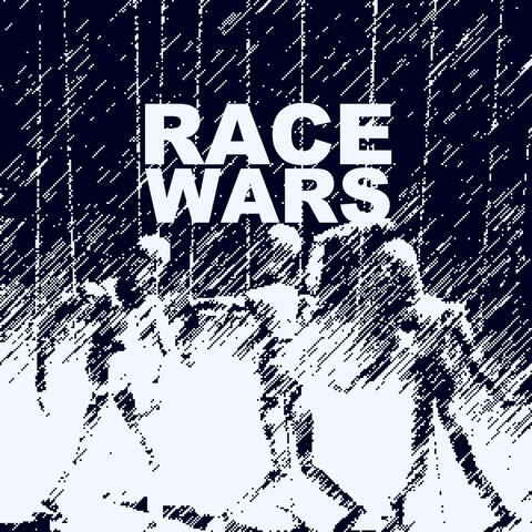 Race Wars