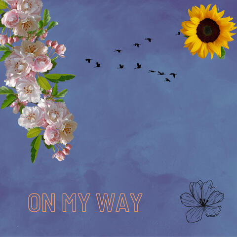 On My Way