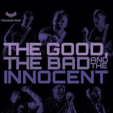 The Good, the Bad and the Innocent
