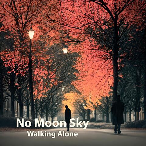 Walking Alone