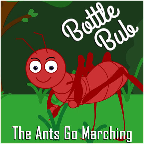 The Ants Go Marching