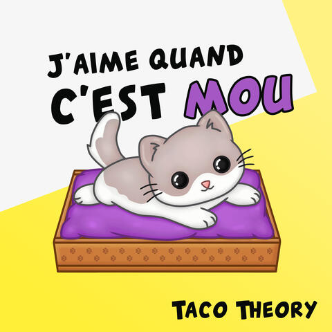 J'aime quand c'est mou