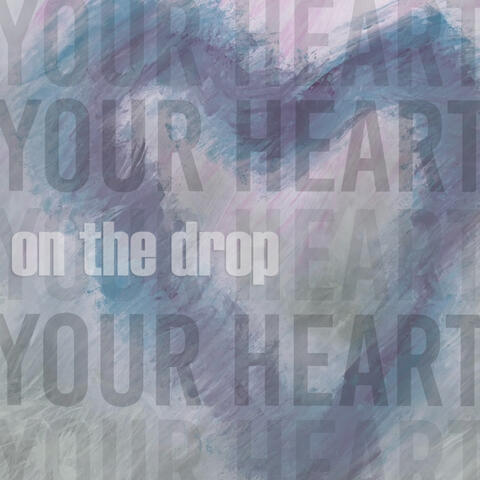 Your Heart