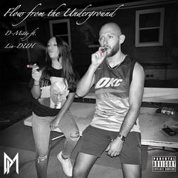 Flow from the Underground