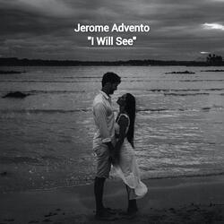 I Will See