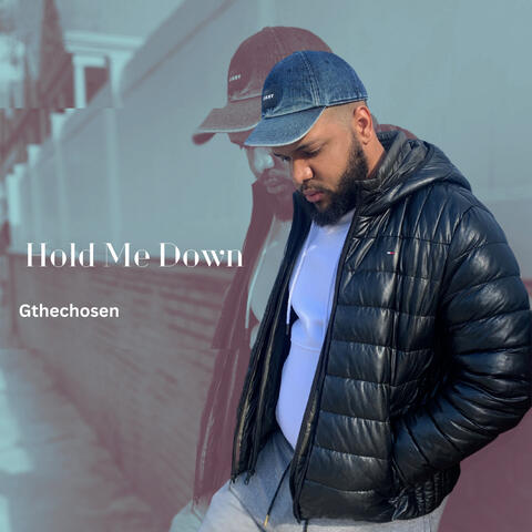 Hold Me Down