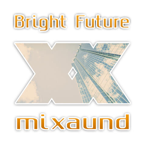 Bright Future