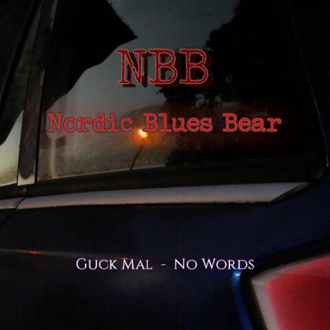 Guck Mal -  No Words