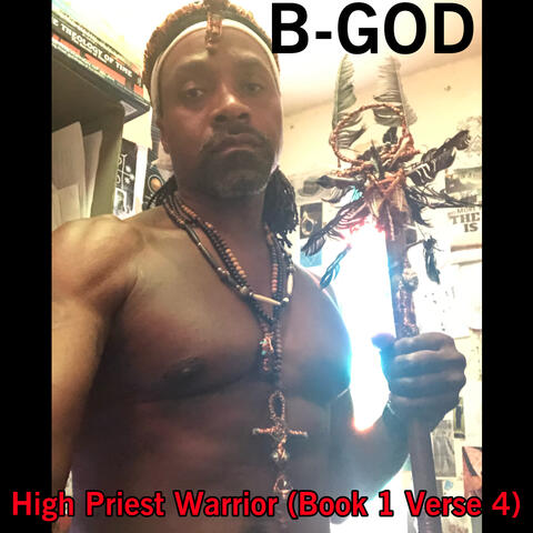 High Priest Warrior (Book 1 Verse 4)