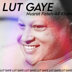 Lut Gaye
