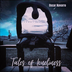 Tales of Loneliness