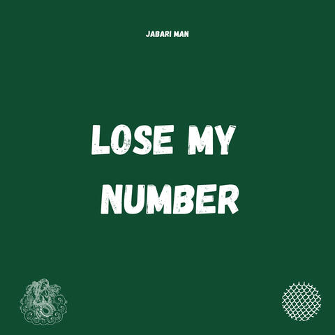 Lose My Number