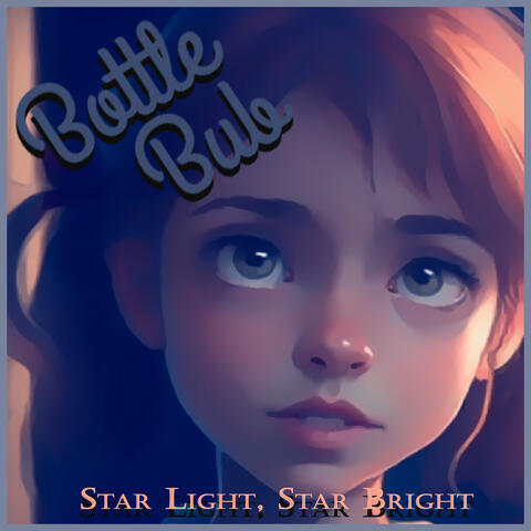 Star Light, Star Bright