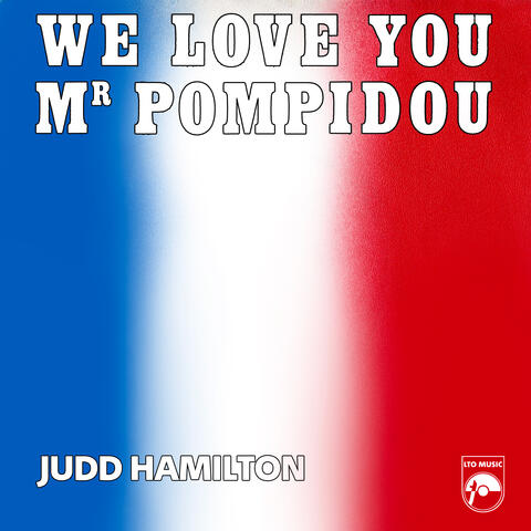 We Love You Mr Pompidou