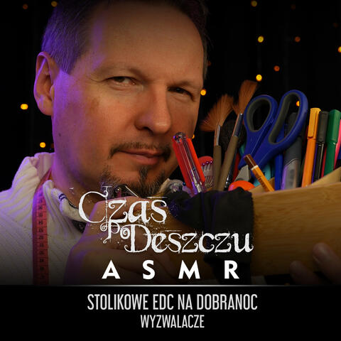 Stolikowe EDC Na Dobranoc • Wyzwalacze