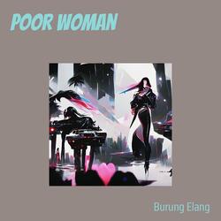 Poor Woman