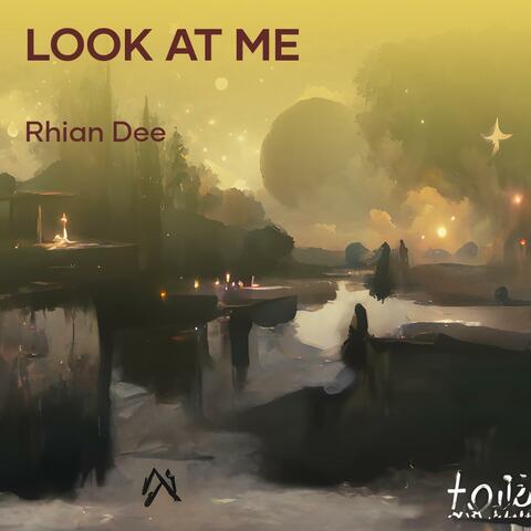 Look at Me