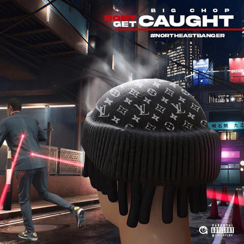 Don’t Get Caught