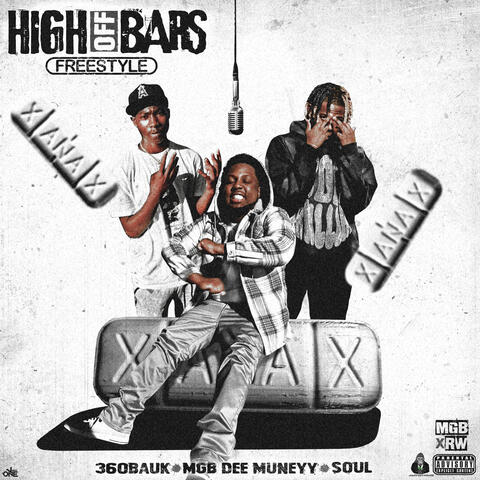 High Off Bars (Freestyle)