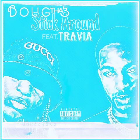 Stick Around